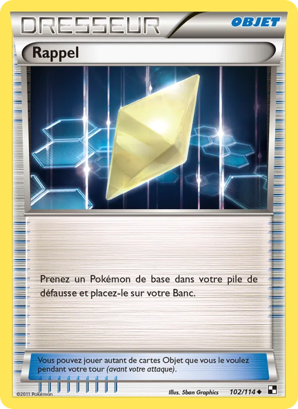 Carte Pokémon Rappel de l'extension Noir & Blanc