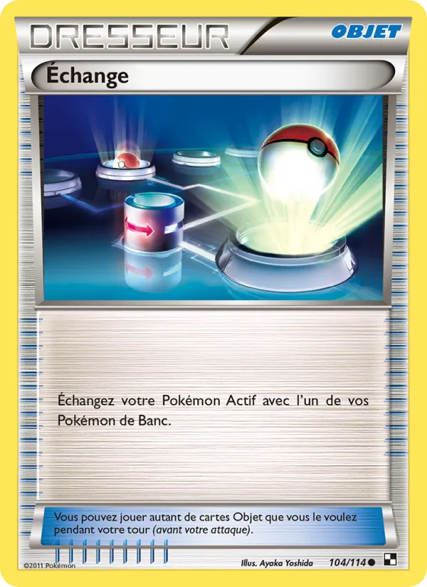 Carte Pokémon Échange de l'extension Noir & Blanc