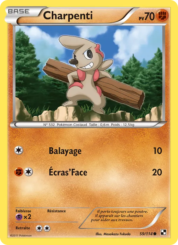Carte Pokémon Charpenti de l'extension Noir & Blanc