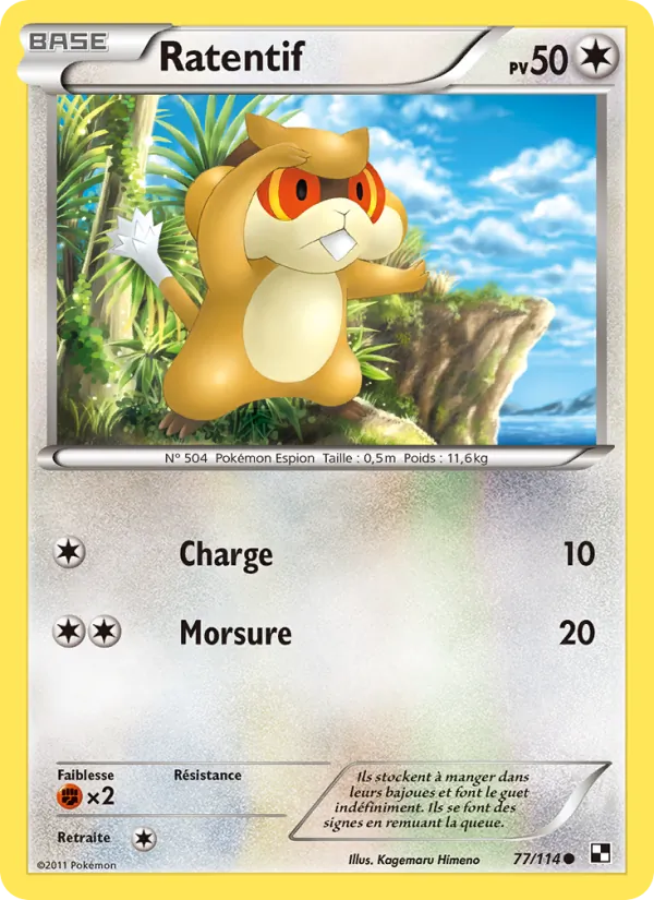 Carte Pokémon Ratentif de l'extension Noir & Blanc