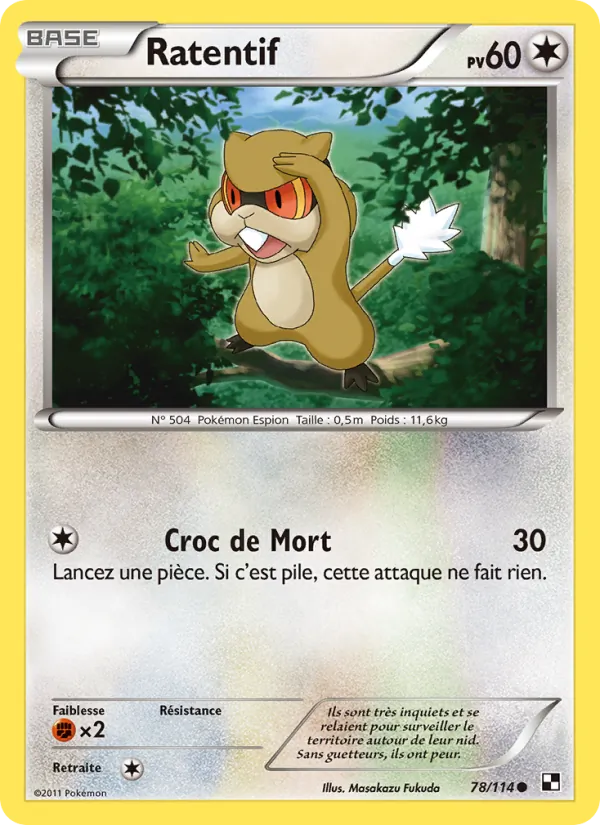 Carte Pokémon Ratentif de l'extension Noir & Blanc