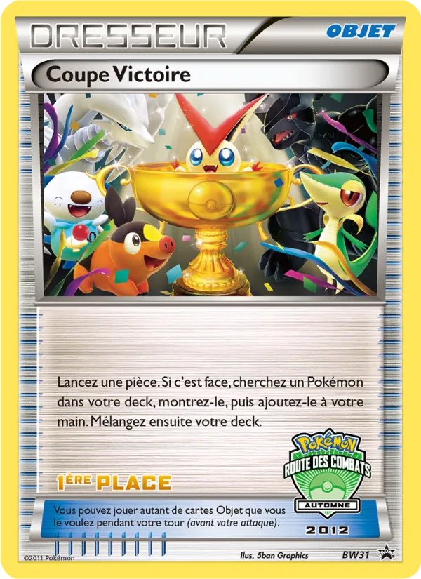Carte Pokémon Coupe Victoire de l'extension Promo BW