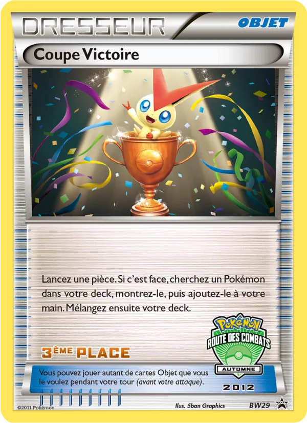 Carte Pokémon Coupe Victoire de l'extension Promo BW