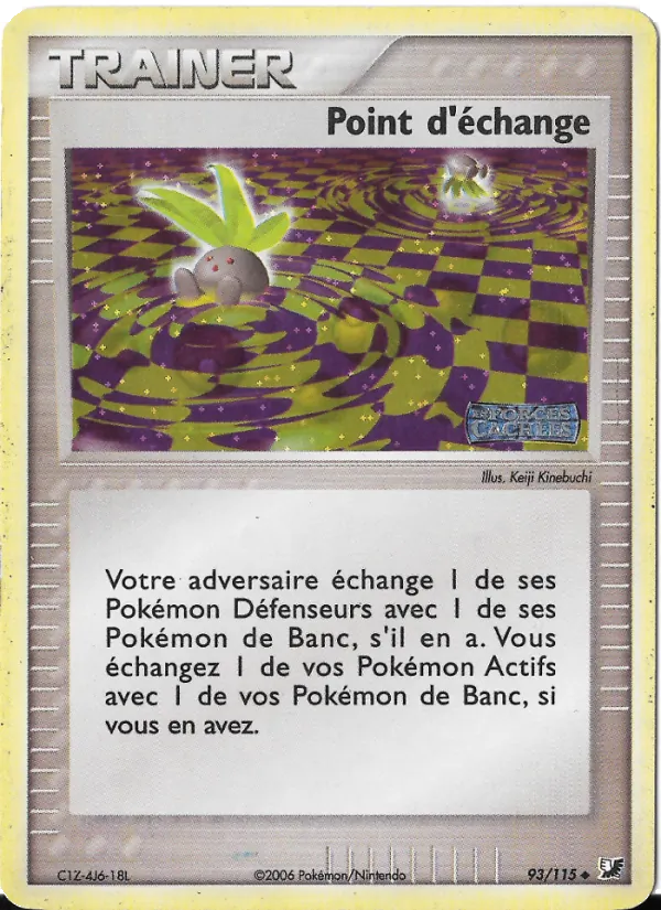 Carte Pokémon Point d'échange de l'extension EX Forces Cachées