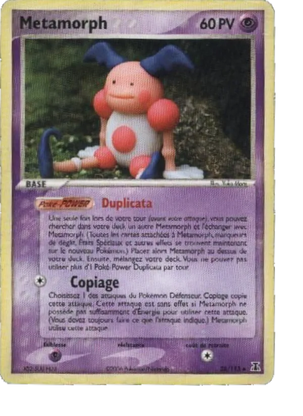 Carte Pokémon Métamorph de l'extension EX Espèces Delta
