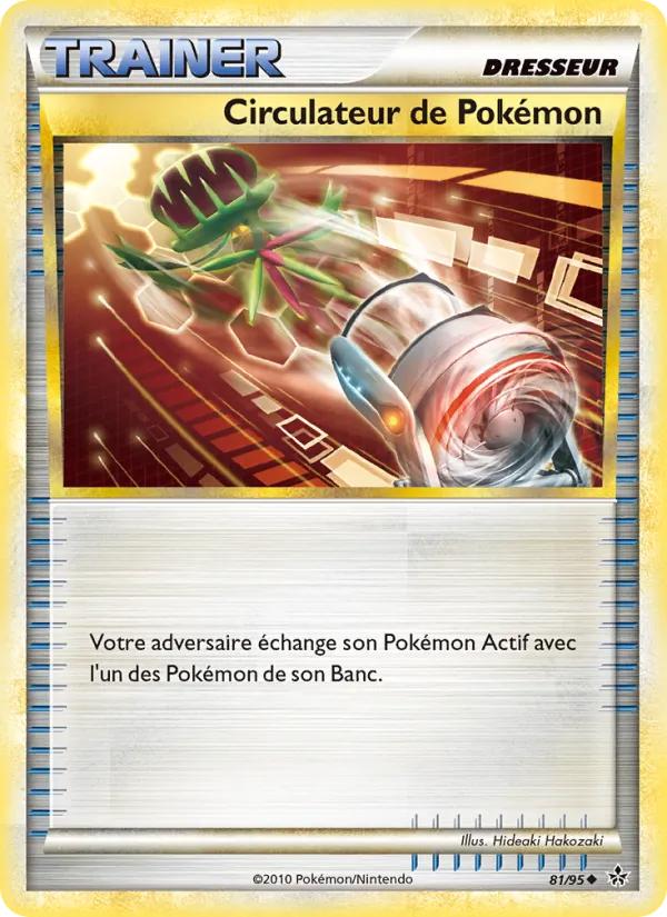 Carte Pokémon Circulateur de Pokémon de l'extension Déchaînement