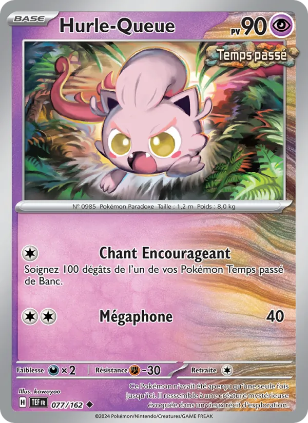 Carte Pokémon Hurle-Queue de l'extension Forces Temporelles
