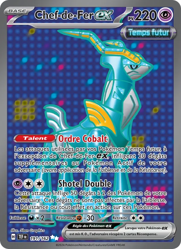 Carte Pokémon Chef-de-Fer-ex de l'extension Forces Temporelles