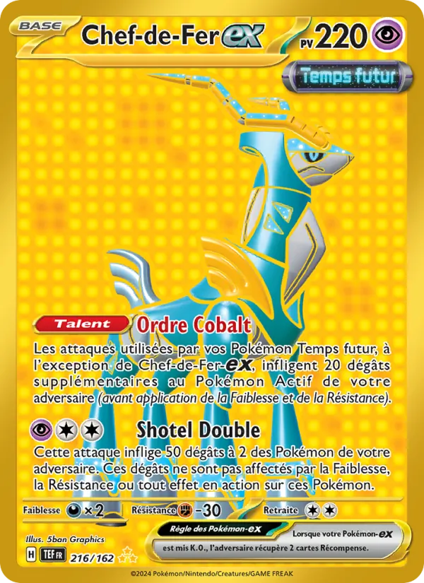 Carte Pokémon Chef-de-Fer-ex de l'extension Forces Temporelles