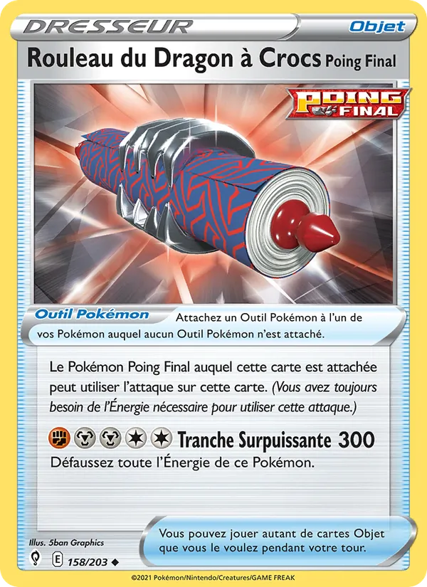 Carte Pokémon Rouleau du Dragon à Crocs Poing Final de l'extension Évolution Céleste